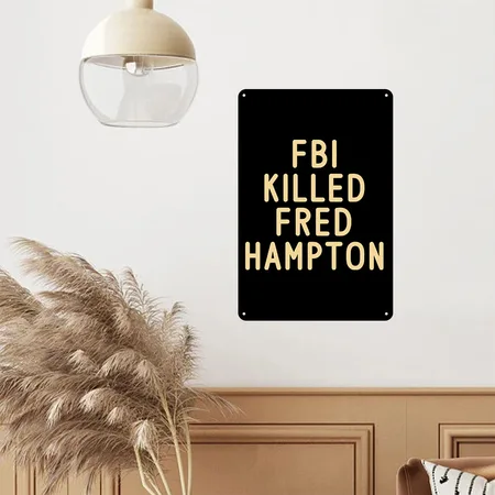 FBI KILLED FRED HAMPTON Black Metal Poster Wall Art Decor Sign