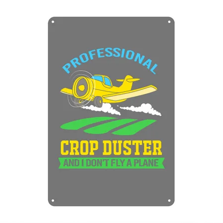 Funny Ag Pilot Humor Professional Crop Duster Charcoal Metal Poster Wall Art Decor Sign