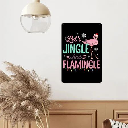 Funny Let's Jingle And Flamingle Xmas Black Metal Poster Wall Art Decor Sign