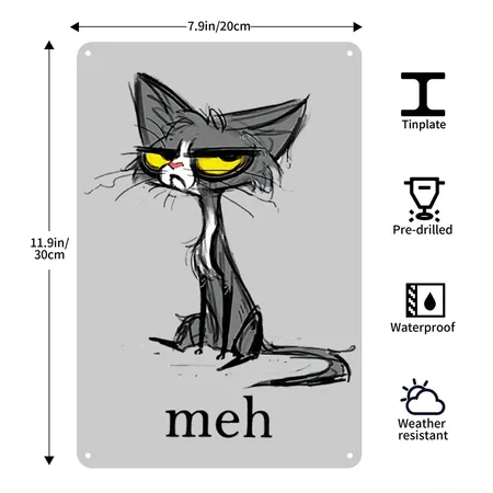 Funny Meh Cat Gift For Cat Lovers Heather Gray Metal Poster Wall Art Decor Sign