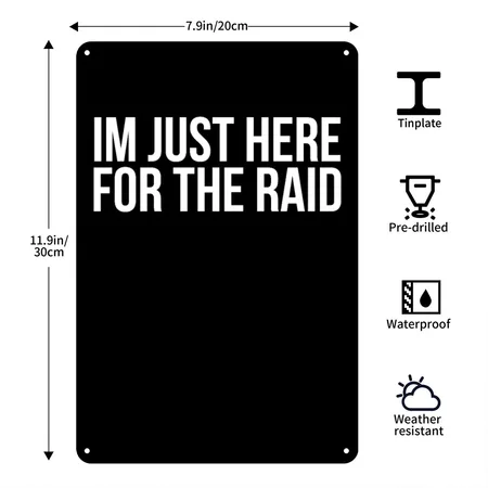 Gamer Im Just Here For The Raid Destiny Video Gami Black/white Metal Poster Wall Art Decor Sign