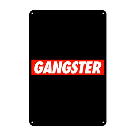 GANGSTER Black Metal Poster Wall Art Decor Sign