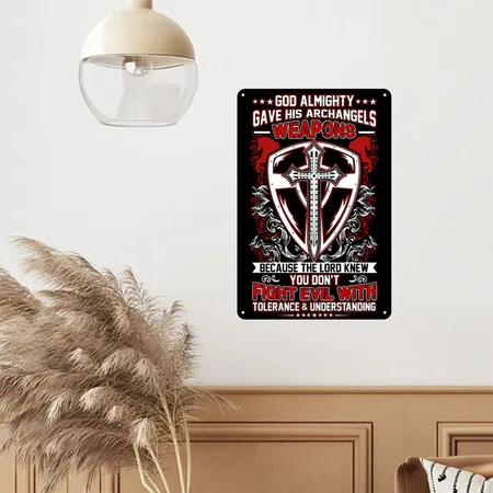GOD ALMIGHTY GAVE HIS ARCHANGELS WEAPONS Black Metal Poster Wall Art Decor Sign
