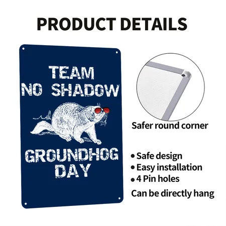 Groundhogs Day Team No Shadow Navy Metal Poster Wall Art Decor Sign