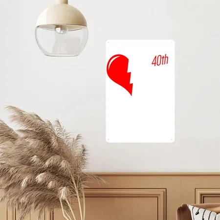 HAPPY 40TH VALENTINES BIRTHDAY White Metal Poster Wall Art Decor Sign
