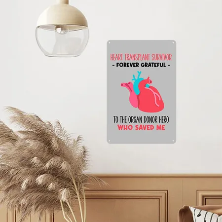 Heart Transplant Survivor Forever Grateful Heather Grey Metal Poster Wall Art Decor Sign