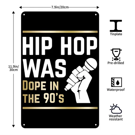 Hip Hop Was Dope In The 90s Hip Hop Black Metal Poster Wall Art Decor Sign