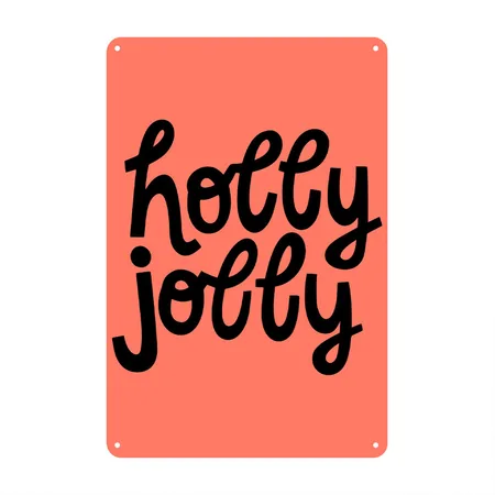 Holly Jolly Heather Coral Metal Poster Wall Art Decor Sign