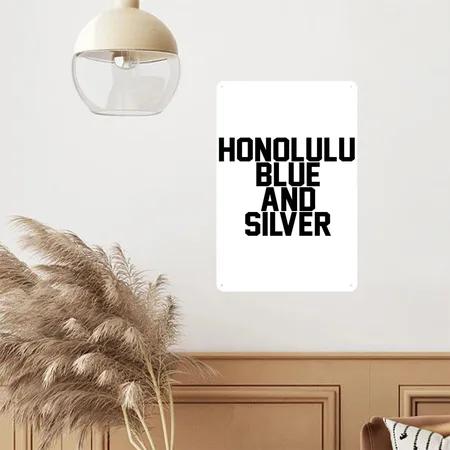 Honolulu Blue & Silver White Metal Poster Wall Art Decor Sign