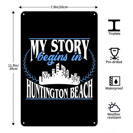 Huntington Beach Born In Huntington Beach Black Metal Poster Wall Art Decor Sign