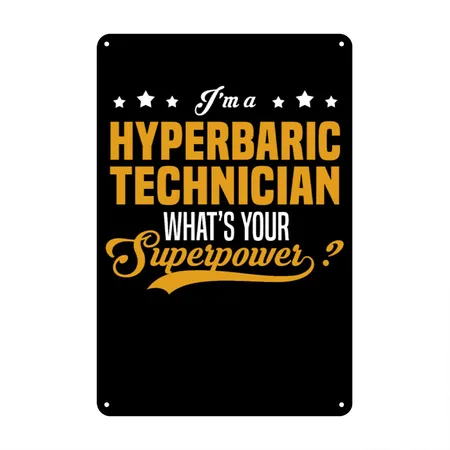 Hyperbaric Technician Black Metal Poster Wall Art Decor Sign