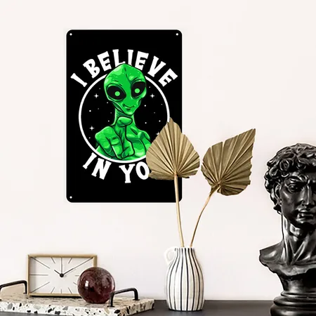 I Believe In You Black/white Metal Poster Wall Art Decor Sign