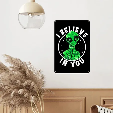 I Believe In You Black/white Metal Poster Wall Art Decor Sign
