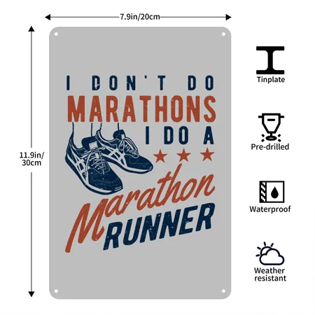 I Don't Do Marathons I Do A Marathon Runner Heather Grey Metal Poster Wall Art Decor Sign