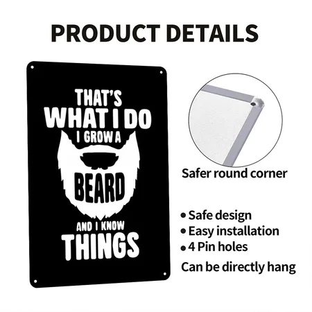 I Grow A Beard And I Know Things, Bearded Black/white Metal Poster Wall Art Decor Sign