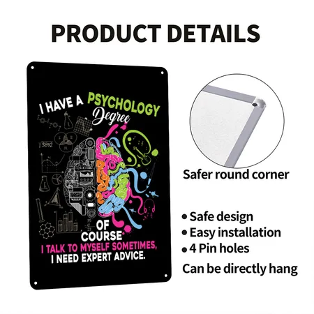 I Have A Psychology Degree Black Metal Poster Wall Art Decor Sign