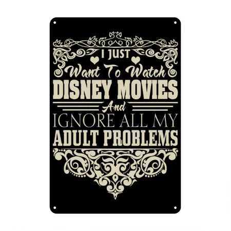 I Just Want To Watch Disney Movies Black Metal Poster Wall Art Decor Sign