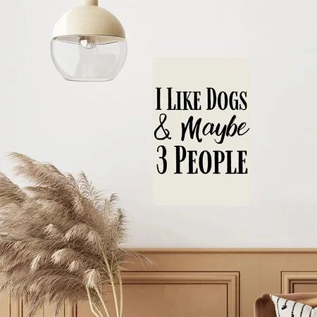 I Like Dogs & Maybe 3 People Heather Oatmeal Metal Poster Wall Art Decor Sign