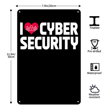 I Love Cyber Security Black Metal Poster Wall Art Decor Sign
