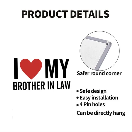 I Love My Brother In Law White Metal Poster Wall Art Decor Sign