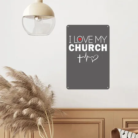 I Love My Church Charcoal Grey Metal Poster Wall Art Decor Sign