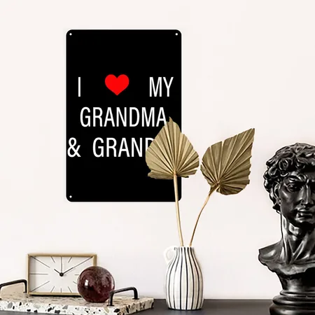 I Love My Grandma And Grandpa Black Metal Poster Wall Art Decor Sign