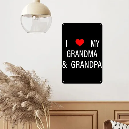 I Love My Grandma And Grandpa Black Metal Poster Wall Art Decor Sign