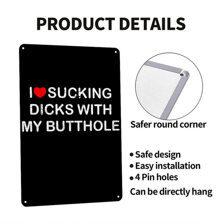 I Love Sucking Dicks With My Butthole Distressed Black Metal Poster Wall Art Decor Sign