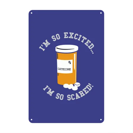 I M So Excited Royal Blue Metal Poster Wall Art Decor Sign