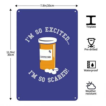 I M So Excited Royal Blue Metal Poster Wall Art Decor Sign