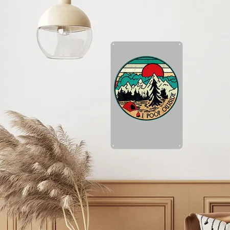 I Poop Outside Funny Camping Funny Silver Metal Poster Wall Art Decor Sign