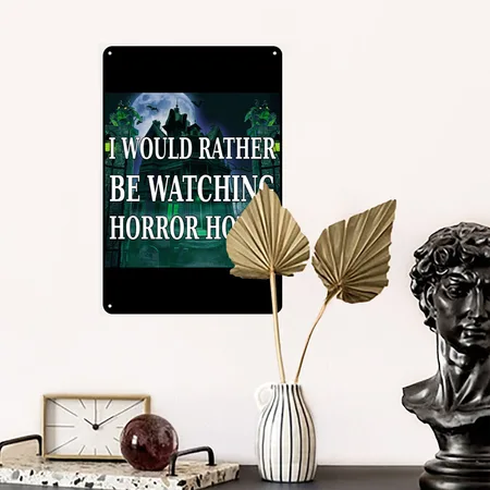 I'd Rather Watch Horror Hotel Black Metal Poster Wall Art Decor Sign