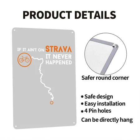 If It Ain't On Strava It Never Happened Bike Heather Gray Metal Poster Wall Art Decor Sign
