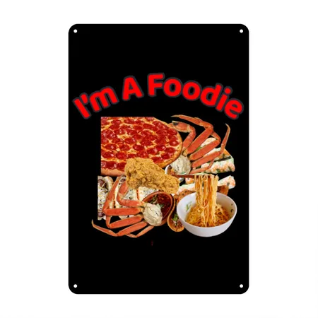 I'm A Foodie Black Metal Poster Wall Art Decor Sign