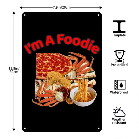 I'm A Foodie Black Metal Poster Wall Art Decor Sign