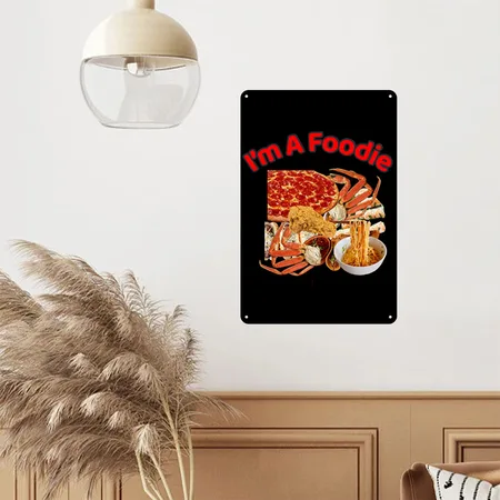I'm A Foodie Black Metal Poster Wall Art Decor Sign