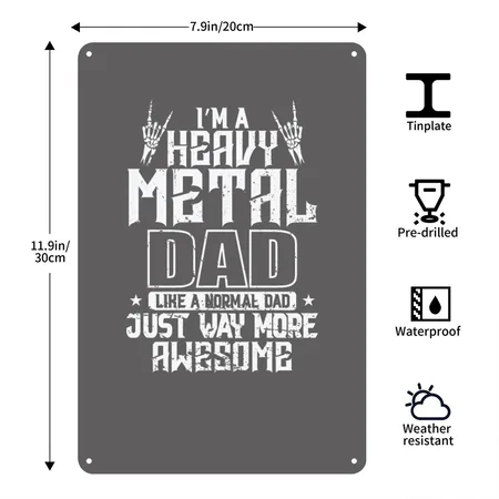 I'm A Heavy Metal Dad Awesome Music Band Charcoal Grey Metal Poster Wall Art Decor Sign