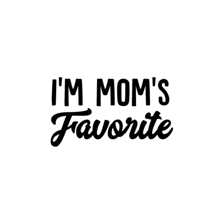 I'm Mom's Favorite White/black Metal Poster Wall Art Decor Sign