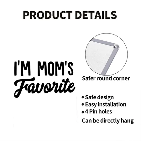 I'm Mom's Favorite White/black Metal Poster Wall Art Decor Sign