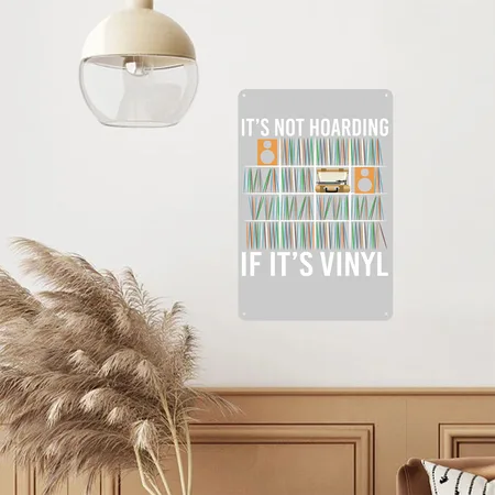It's Not Hoarding If It's Vinyl Vintage Records Heather Gray Metal Poster Wall Art Decor Sign