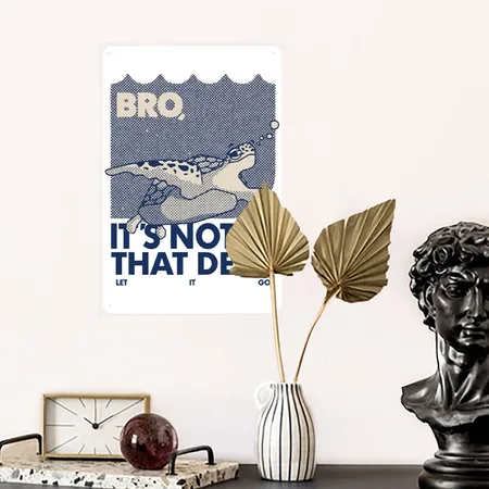 Its Not That Deep White Metal Poster Wall Art Decor Sign