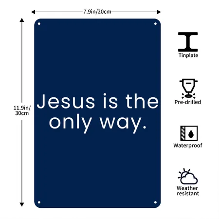 Jesus Is The Only Way - Christian Positive Quotes Navy Metal Poster Wall Art Decor Sign