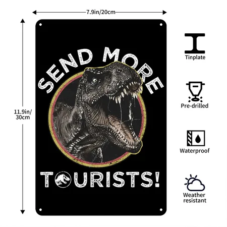 Jurassic Park T-rex Send More Tourists! Black Metal Poster Wall Art Decor Sign