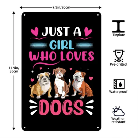 Just A Girl Who Loves Dogs - Funny Puppy Black Metal Poster Wall Art Decor Sign
