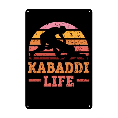 Kabaddi Life Indian Game Team Sport Raider Black Metal Poster Wall Art Decor Sign