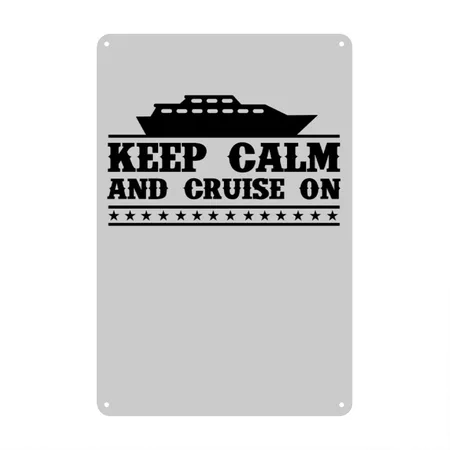 Keep Calm Cruise On Heather Gray Metal Poster Wall Art Decor Sign