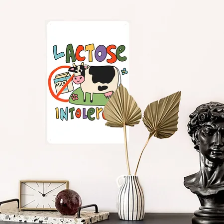 Lactose Intolerant Funny Sarcastic Meme White Matte Metal Poster Wall Art Decor Sign
