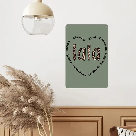 Lala Heart Lala Grandmother Lala Grandma Heather Military Green Metal Poster Wall Art Decor Sign