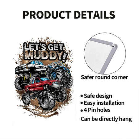 Let's Get Mega Muddy White Matte Metal Poster Wall Art Decor Sign