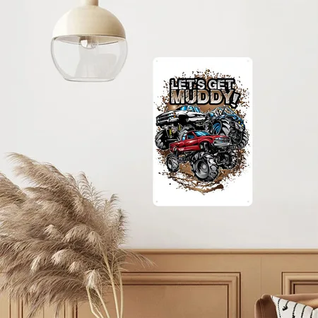 Let's Get Mega Muddy White Matte Metal Poster Wall Art Decor Sign